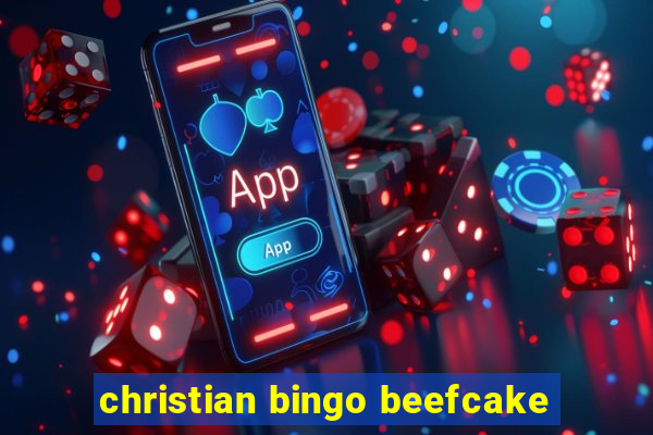 christian bingo beefcake